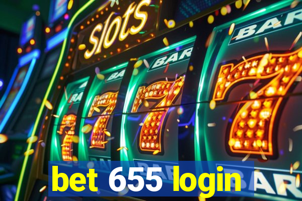 bet 655 login